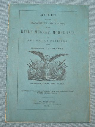 Rules For The Management And Cleaning Of The Rifle Musket,  Model 1863