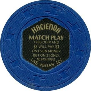 Hacienda Hotel & Casino,  Las Vegas,  Match Play Chip,  Blu,  H&c Mold