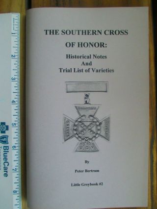 Southern Cross Of Honor,  Historical Notes & Trial List Of Varieties,  Ref.  Book