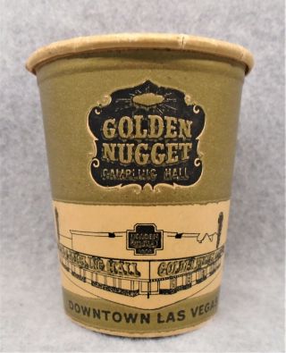 Vintage Older Golden Nugget Hotel Casino Las Vegas Paper Coin Drink Cup Lqqk