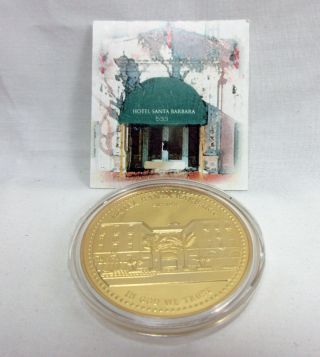 Hotel Santa Barbara The Gold Club Coin 1 5/8 Protected In Plastic Protector