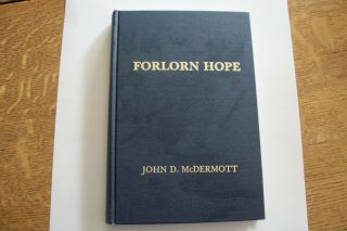 Forlorn Hope By John D.  Mcdermott The History Of Beginning Of Nez Perce War