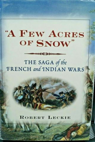 Us French Indian Wars A Few Acres Of Snow Reference Book