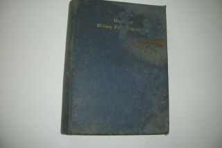 1894 Book Of Field Engineering For The Use Of Officers & Troops In The Line