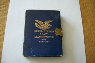 1881 United States Army Infantry Tactics By General Emory Upton. ,  U.  S.  Army