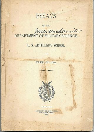 U.  S.  Army Artillery School Fort Monroe Virginia 1892 Essays On Military Science