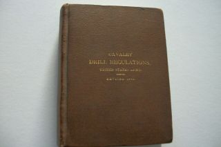 U.  S.  Army 1902 Cavalry Drill Regulations Hardcover Handbook