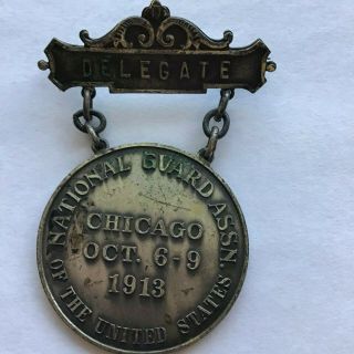 National Guard Association Chicago Illinois Il Delegate 1913 Medal United States