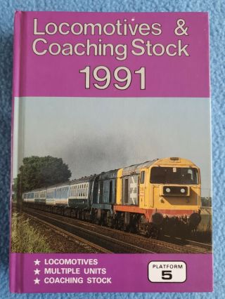 Platform 5 Locomotives & Coaching Stock 1991 Combined Volume No Underlinings