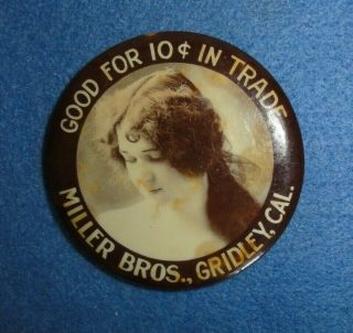 Gridley,  Cal.  Miller Bros.  Good For 10c In Trade Advertising Pocket Mirror.