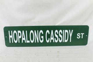 Hopalong Cassidy Street Sign Collectable Western Cowboy Green White