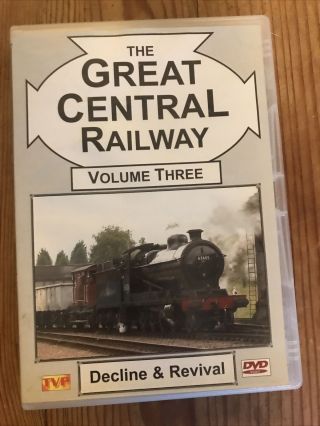 Tvp " The Great Central Railway Vol.  3 Decline & Revival " (dvd)