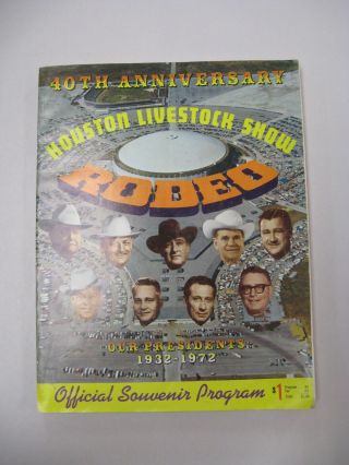 1972 Houston Livestock Show Rodeo Program,  40th Anniversary
