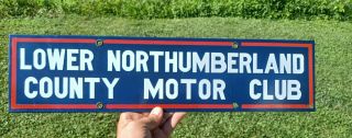 Vintage Porcelain Aaa Sign Lower Northumberland County Motor Club Sign