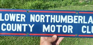Vintage Porcelain AAA Sign Lower Northumberland County Motor Club Sign 4