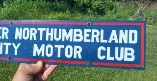 Vintage Porcelain AAA Sign Lower Northumberland County Motor Club Sign 6