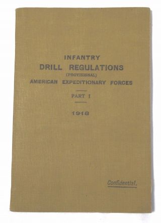 Wwi Us Army American Expeditionary Forces 1918 Infantry Book Printed In France