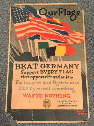World War I Our Flags Beat Germany Waste Nothing Poster Adolph Treidler