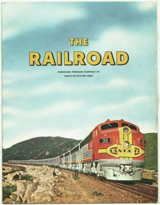 The Railroad Furnished Through Santa Fe System Lines 1958; 32 Pgs.  History,  Etc.