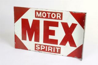 Vintage C1920 " Mex Motor Spirit " Double Sided Enamel Sign 2004