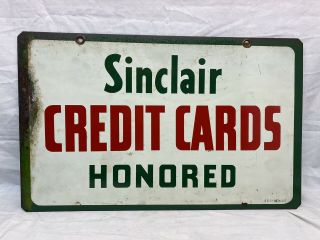 Vintage Metal Sign Sinclair Credit Cards Honored Double Sided 141/4 X 23 In.