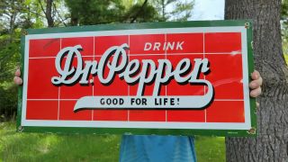Old Vintage Large Drink Dr.  Pepper Good For Life Porcelain Soda Gas Station Sign