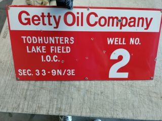 Getty Oil Company Todhunters 26 " X 12 " Oil Rig Well Porcelain Sign Vintage