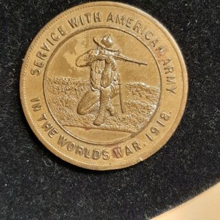 1918 Token " Service With American Army " World War 1