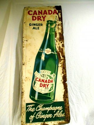 Vintage Canada Dry Ginger Ale " The Champagne Of Ginger Ales " Metal Sign 54 X 18