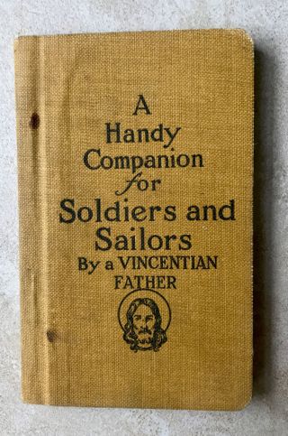 Ww - I U.  S.  Handy Companion For Soldiers & Sailors By Vincentian Father