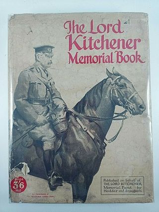 Ww1 British Bef The Lord Kitchener Memorial Book Reference Book