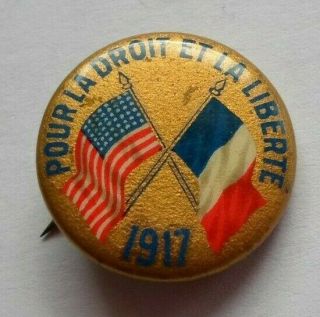 1917 France & America Ww1 / Wwi Pinback Badge / Whitehead & Hoag / Newark Usa