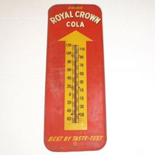 Nehi Vintage Rc Royal Crown Cola " Best By Taste - Test " Metal Thermometer