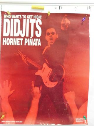 Undated 18 X 22 Poster Didjits Hortet Pinata Who Wants To Get High