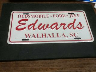 Dealer License Plate Vintage Edwards Olds Ford Jeep Walhalla Sc Metal Rustic