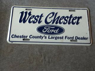 Dealer License Plate Vintage West Chester Ford Pennsylvania Pa Metal Rustic