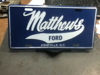 Dealer License Plate Vintage Matthews Ford Asheville Nc Metal Rustic