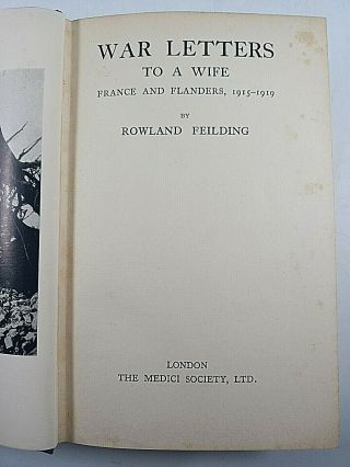 Ww1 British Bef War Letters To A Wife France And Flanders Reference Book