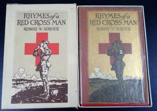 Robert Service / Service Robert Rhymes Of A Red Cross Man First Edition 1916