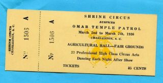 1936 Ticket Omar Shrine Temple Patrol Circus Charleston Sc Blanch Darby Florist