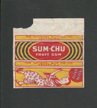 Advertising Chewing Gum Wrapper Label - - - Sum - Chu National Newark N.  J.  1926