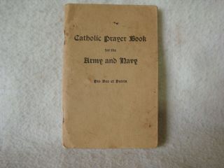 Wwi 1917 Catholic Prayer Book For The Army And Navy Pro Deo Et Datria