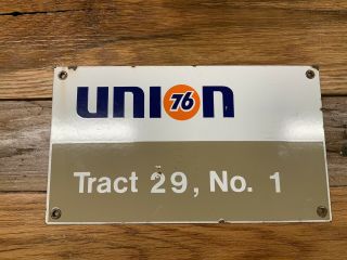 Porcelain Union 76 Tract 29 - Well No 1 Lease Sign 14” X 8”