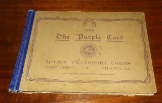 1919 The Purple Cord Motor Transport Corps Camp Jesup Atlanta Georgia Book