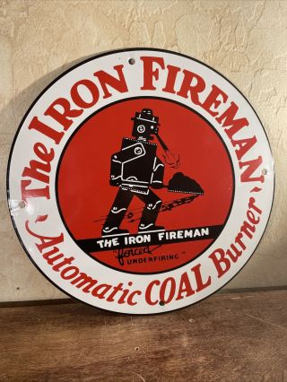 Vintage  The Iron Fireman  Gas Porcelain Sign 12 Inch Automatic Coal Burning