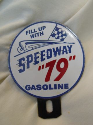 Old Speedway " 79 " Gasoline 2 - Piece Porcelain Advertising License Plate Topper