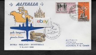 Alitalia Douglas Dc - 7c First Flight Cover Roma/milano/montreal 3 - 3 - 60