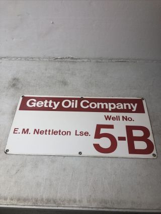 Porcelain Getty Oil Co E.  M.  Nettleton Lease Sign 24 X 12”
