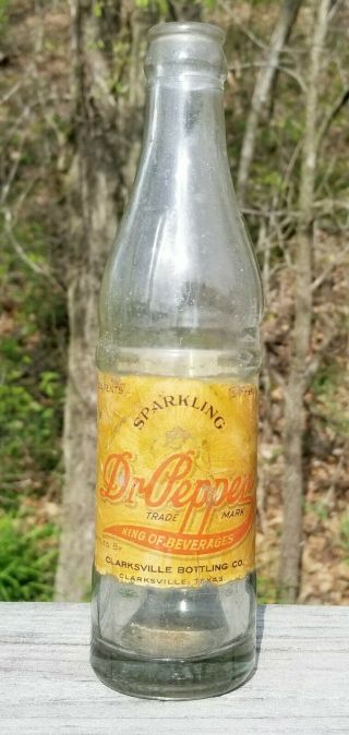 Rare Clarksville Texas Dr.  Pepper King Of Beverages Labeled Soda Bottle Tx