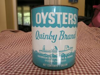 George D.  Spence & Sons Vintage Quinby Brand Oyster Tin Can Gallon Size Can Va